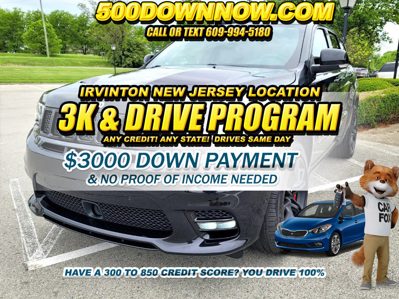 Now Open!! Irvington New Jersey 3K& Drive Program!(No Proof Of Income Required)